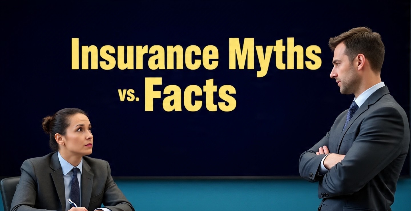 Insurance Myths vs. Facts