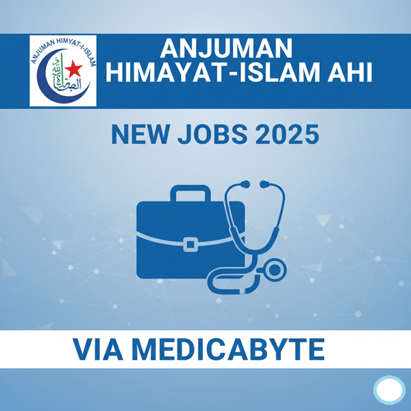 Anjuman Hamayat Islam AHI New Jobs 2025 through Medicabyte