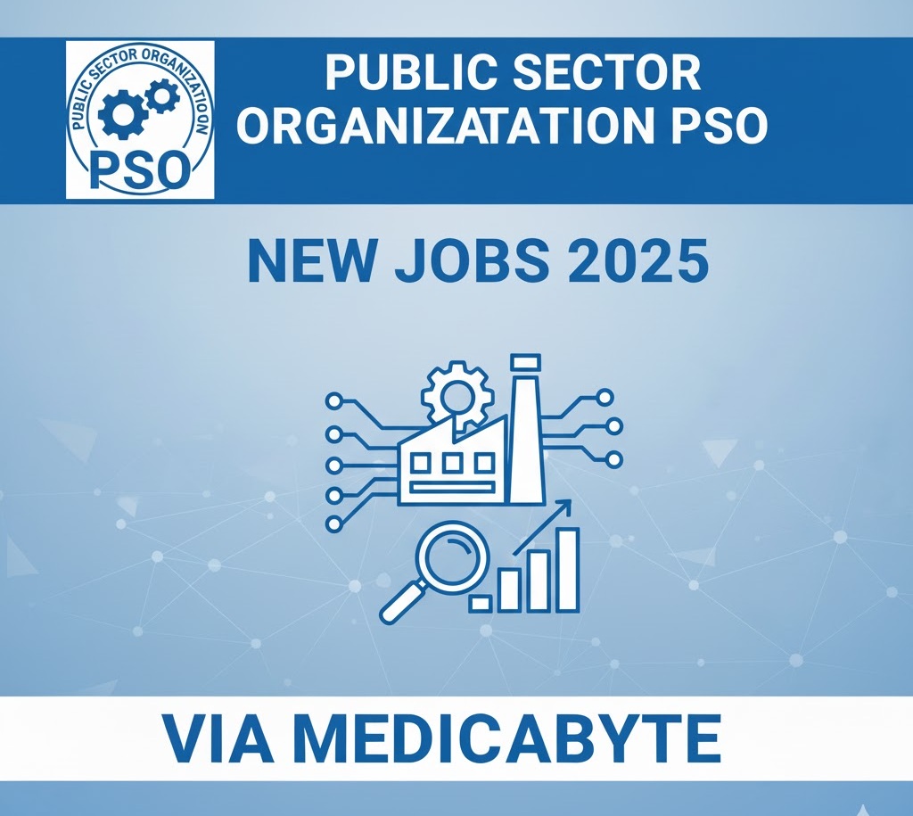 Public Sector Organization PSO New Jobs 2025 via Medicabyte