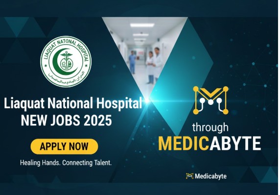 Liaquat National Hospital New Jobs 2025 through Medicabyte